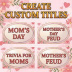 Four editable Mother's Day title examples for the survey-style game