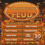 Thanksgiving Feud game cover with holiday categories and a 30-round badge